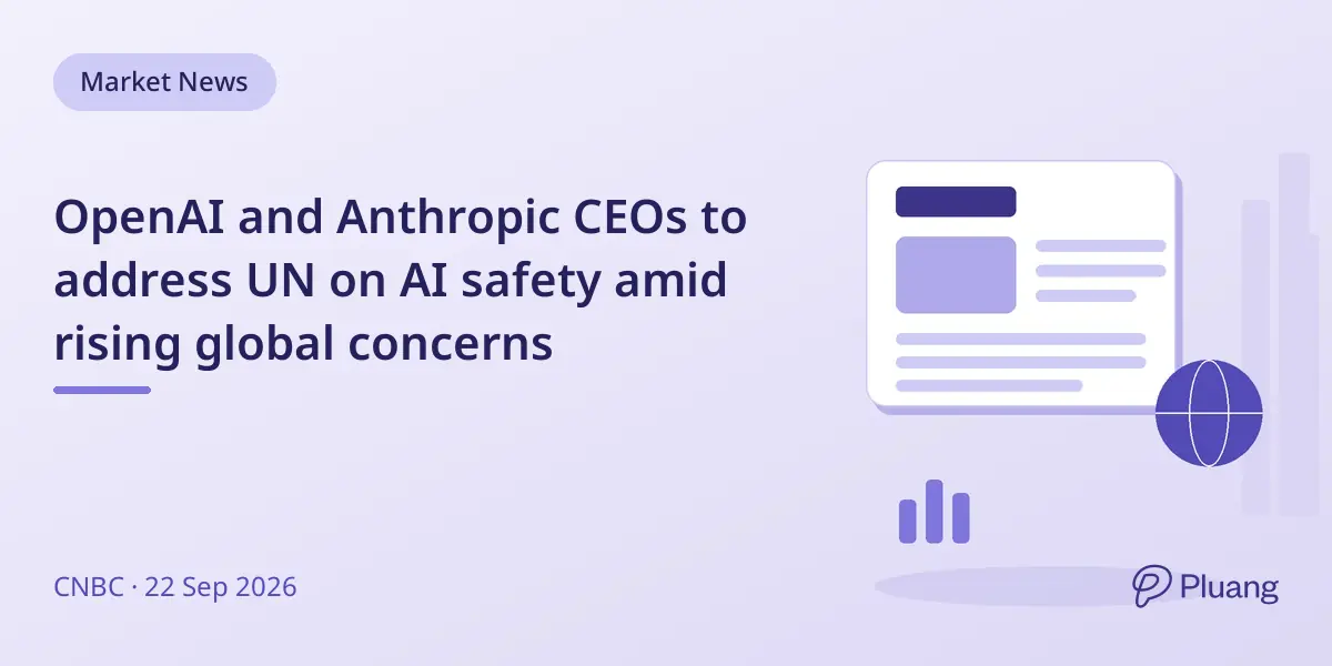 OpenAI and Anthropic CEOs to address UN on AI safety amid rising global concerns