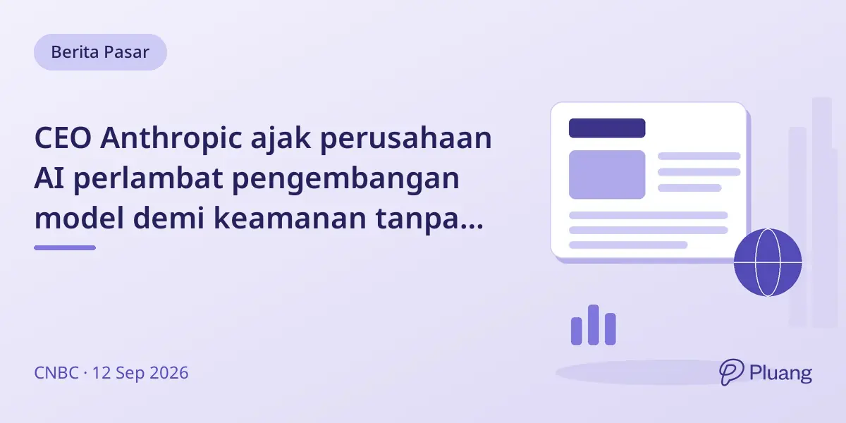 CEO Anthropic ajak perusahaan AI perlambat pengembangan model demi keamanan tanpa kehilangan keunggulan.