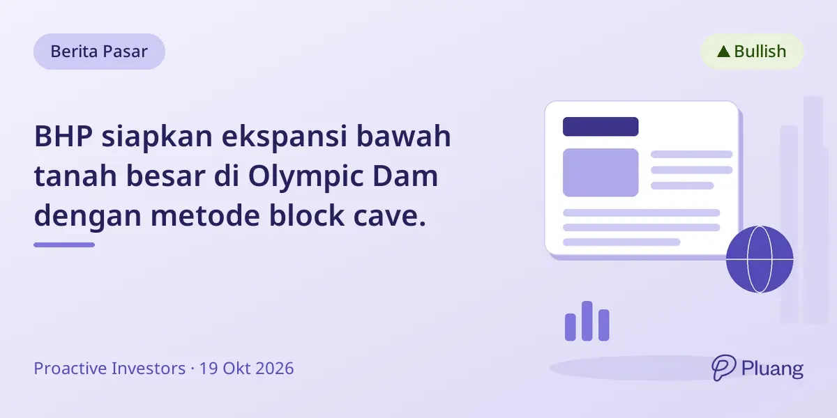 BHP siapkan ekspansi bawah tanah besar di Olympic Dam dengan metode block cave.