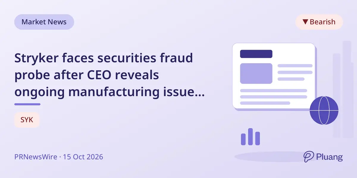 Stryker faces securities fraud probe after CEO reveals ongoing manufacturing issues, stock drops 8.8%.