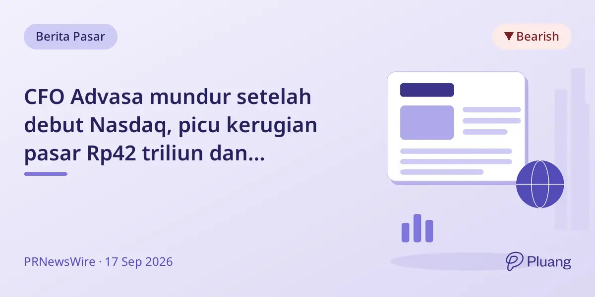 CFO Advasa mundur setelah debut Nasdaq, picu kerugian pasar Rp42 triliun dan penyelidikan hukum.