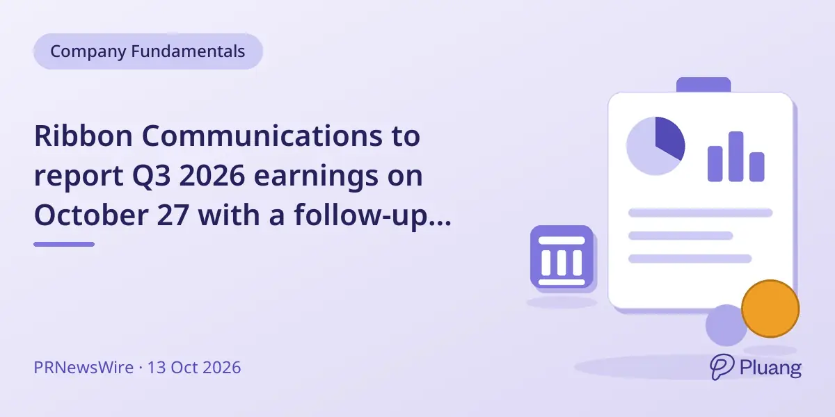 Ribbon Communications to report Q3 2026 earnings on October 27 with a follow-up conference call.