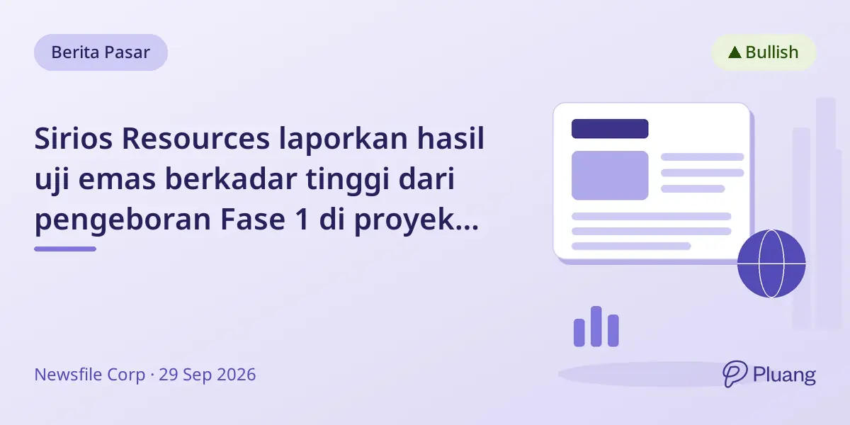 Sirios Resources laporkan hasil uji emas berkadar tinggi dari pengeboran Fase 1 di proyek Cheechoo, Quebec.