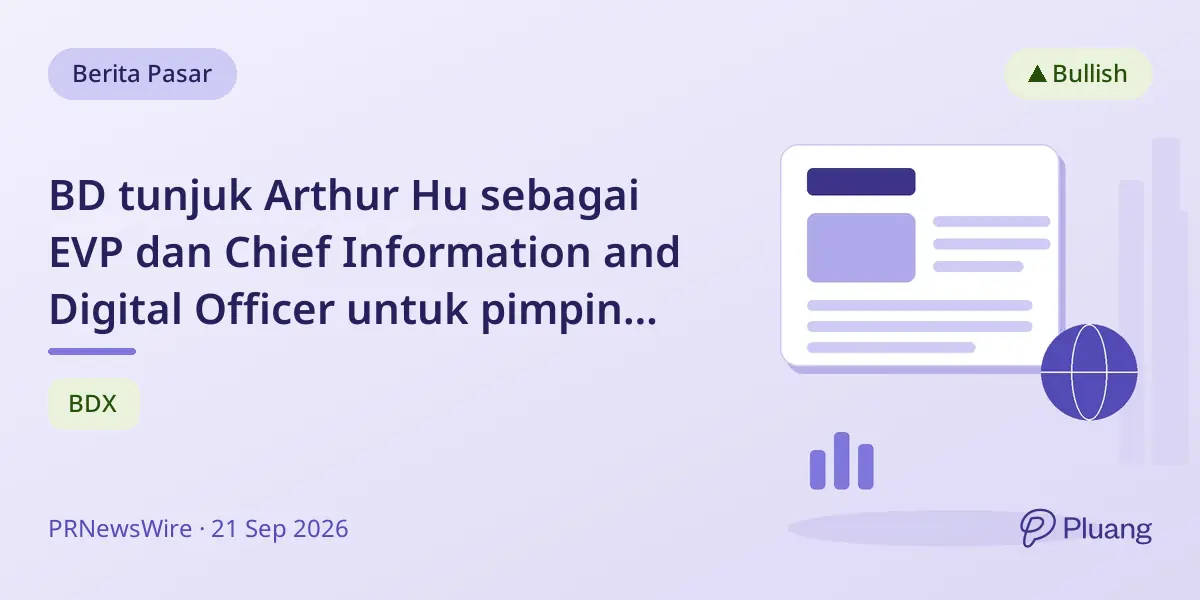 BD tunjuk Arthur Hu sebagai EVP dan Chief Information and Digital Officer untuk pimpin transformasi teknologi dan AI.