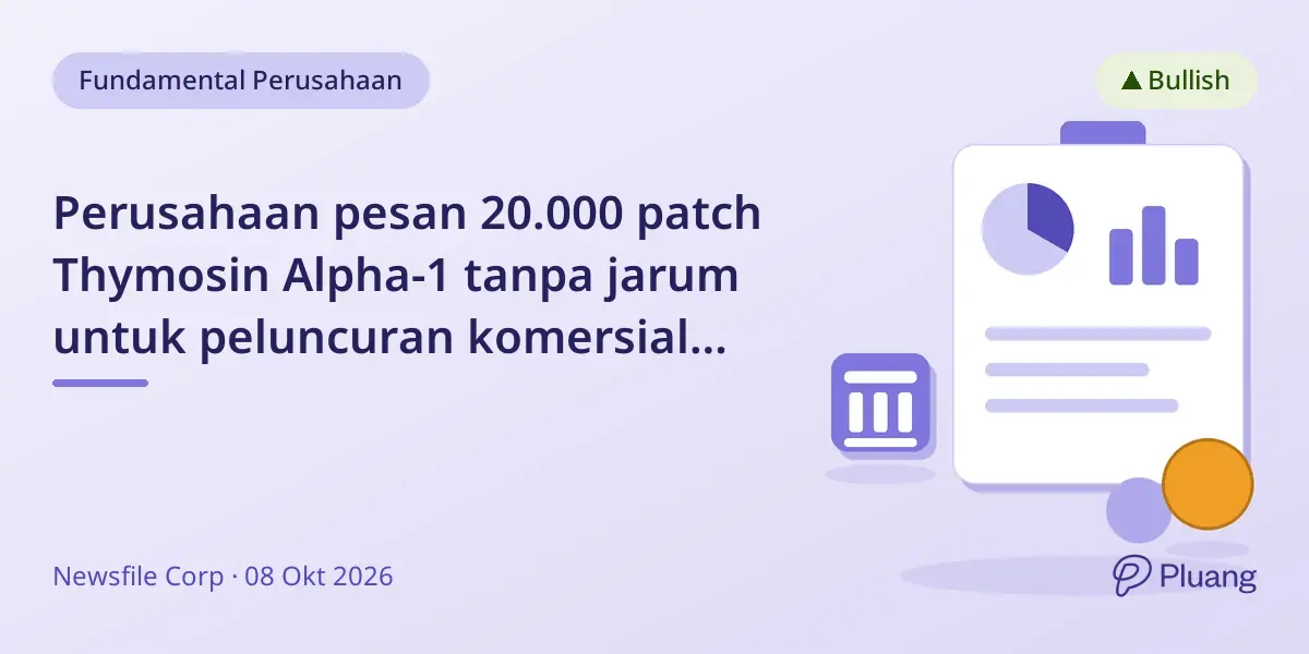 Perusahaan pesan 20.000 patch Thymosin Alpha-1 tanpa jarum untuk peluncuran komersial awal 2027