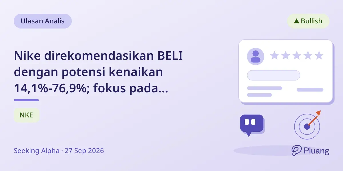 Nike direkomendasikan BELI dengan potensi kenaikan 14,1%-76,9%; fokus pada strategi Investor Day 2026.