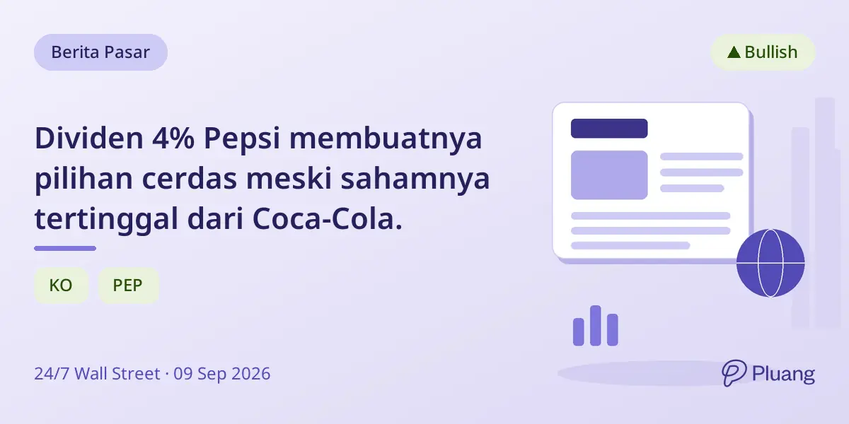 Dividen 4% Pepsi membuatnya pilihan cerdas meski sahamnya tertinggal dari Coca-Cola.