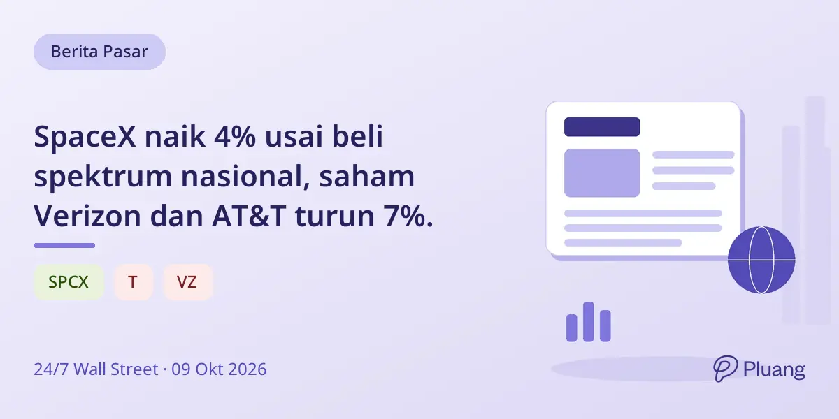 SpaceX naik 4% usai beli spektrum nasional, saham Verizon dan AT&T turun 7%.