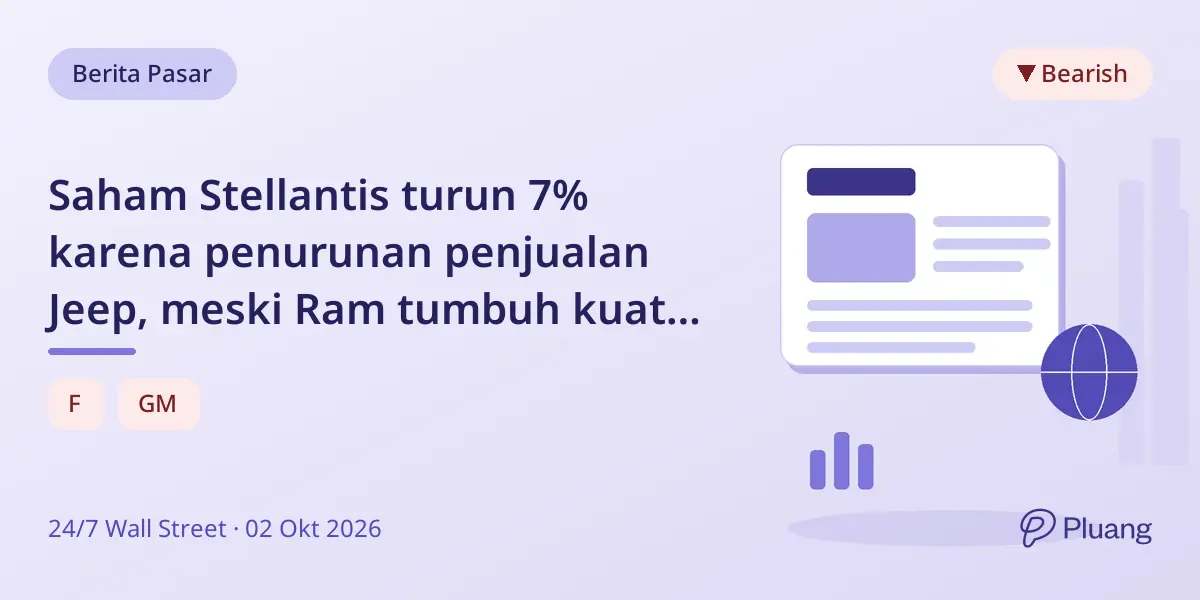 Saham Stellantis turun 7% karena penurunan penjualan Jeep, meski Ram tumbuh kuat, total penjualan AS datar.