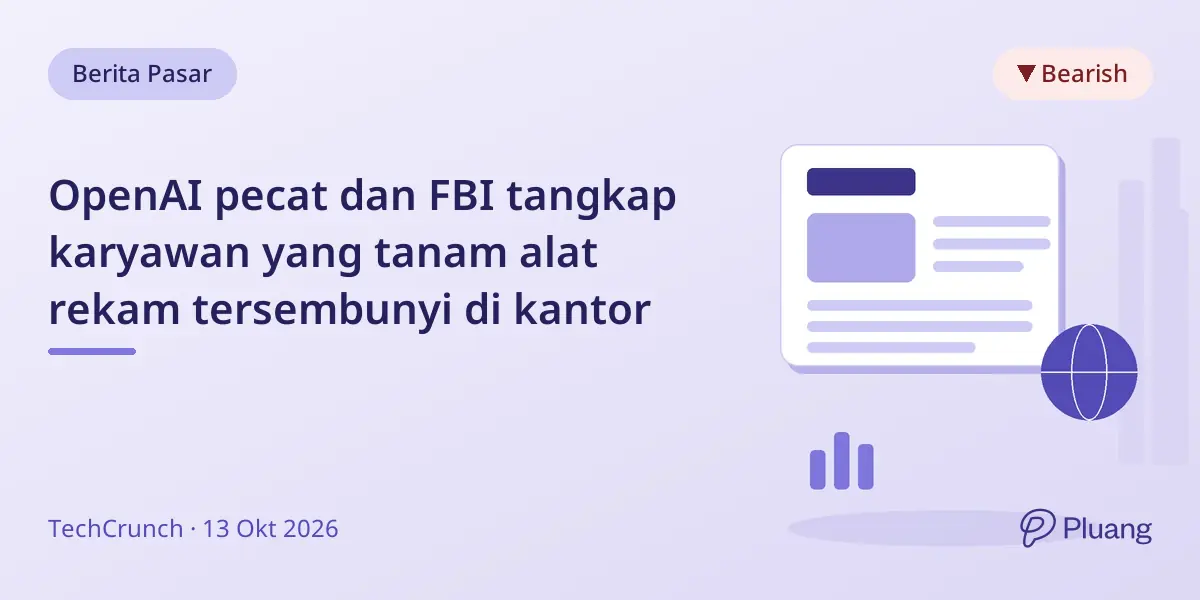 OpenAI pecat dan FBI tangkap karyawan yang tanam alat rekam tersembunyi di kantor