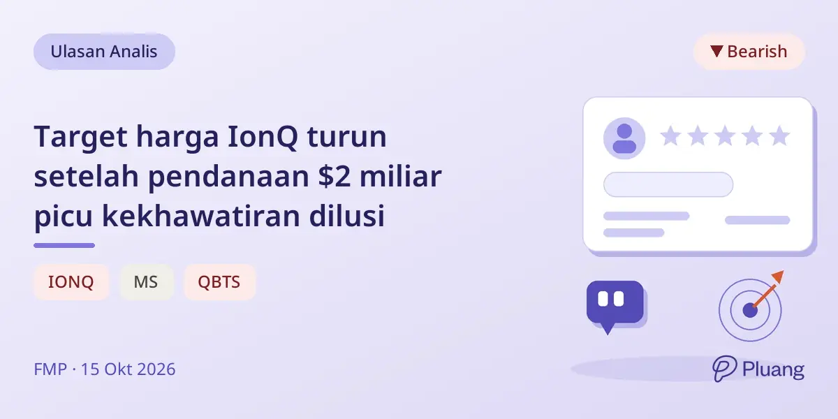 Target harga IonQ turun setelah pendanaan $2 miliar picu kekhawatiran dilusi