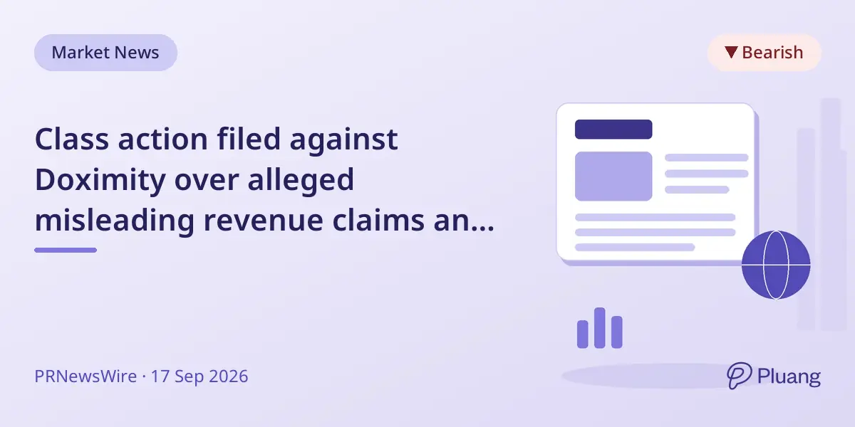 Class action filed against Doximity over alleged misleading revenue claims and market share losses.