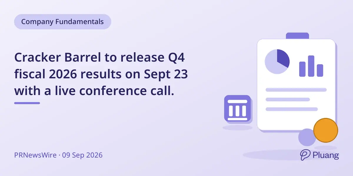 Cracker Barrel to release Q4 fiscal 2026 results on Sept 23 with a live conference call.