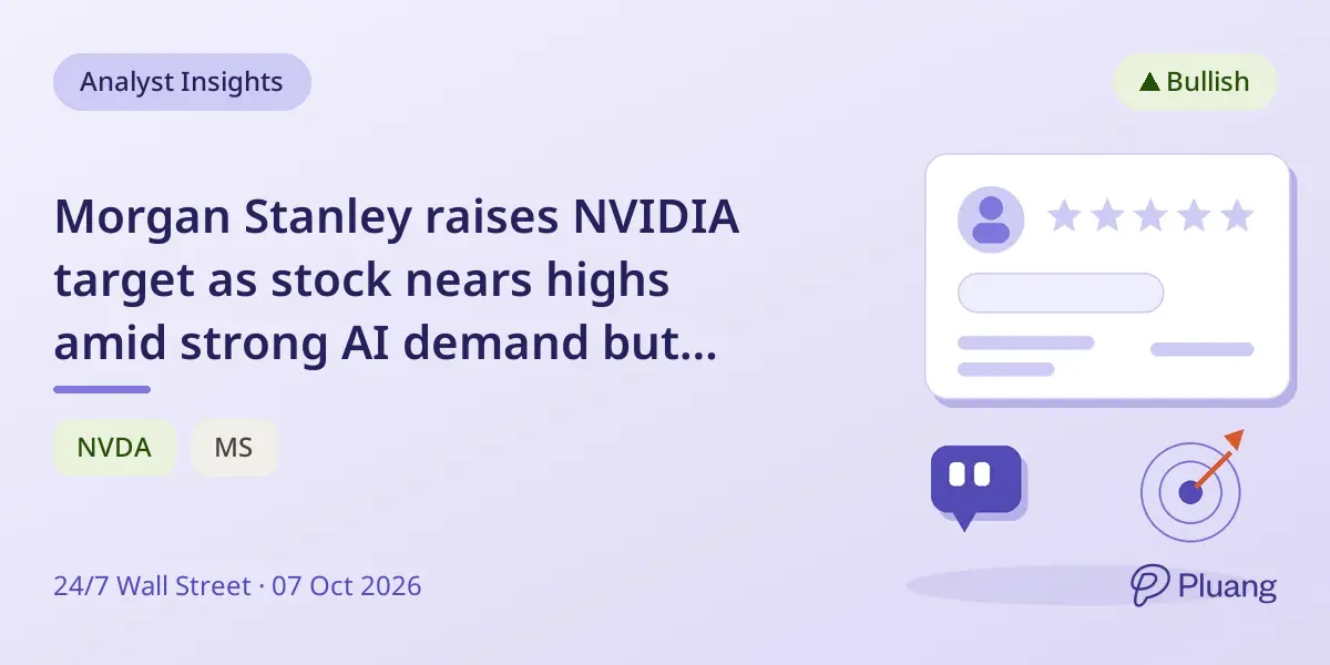 Morgan Stanley raises NVIDIA target as stock nears highs amid strong AI demand but margin and financing concerns linger.