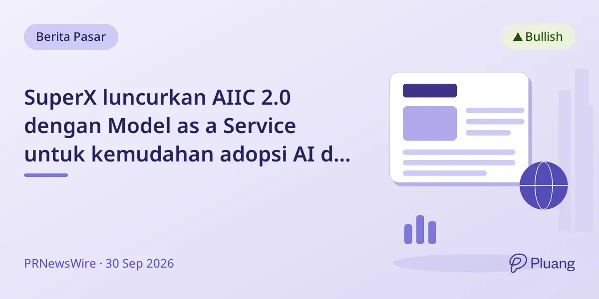 SuperX luncurkan AIIC 2.0 dengan Model as a Service untuk kemudahan adopsi AI di Asia Tenggara