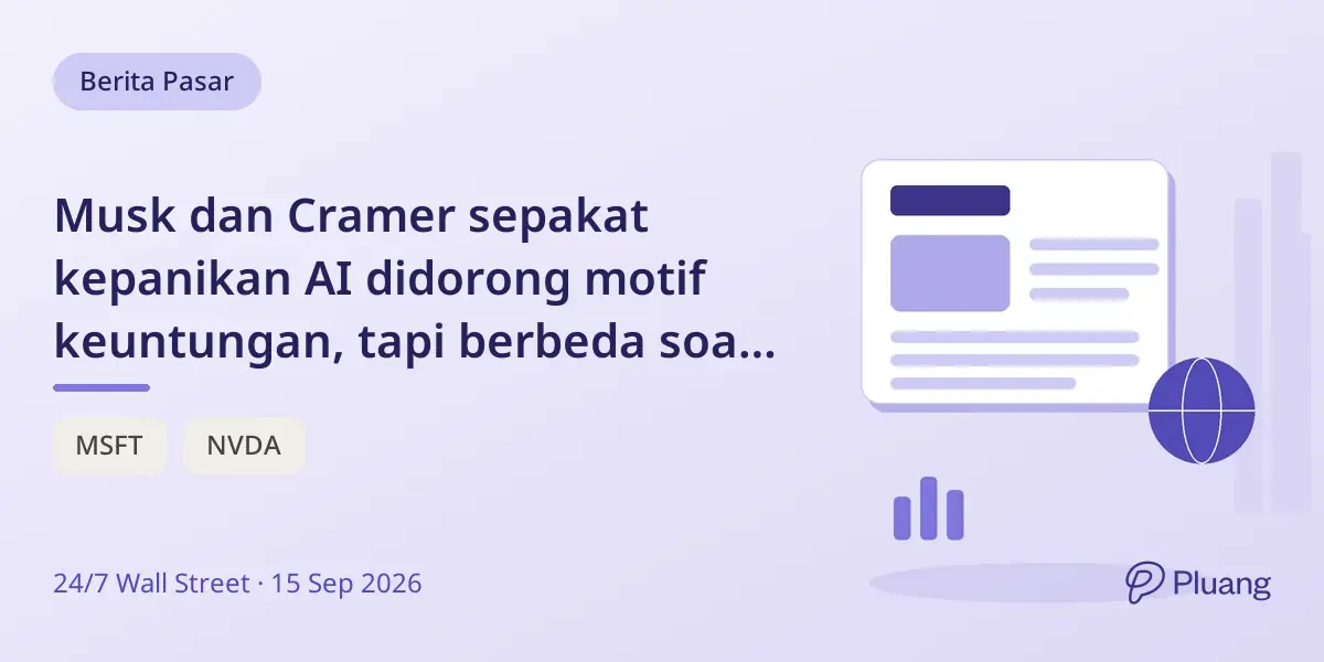 Musk dan Cramer sepakat kepanikan AI didorong motif keuntungan, tapi berbeda soal dampak investasi dan solusi keamanan.
