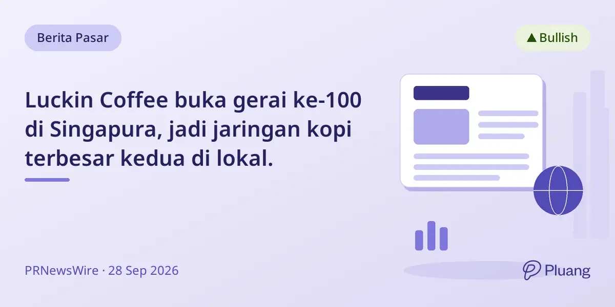 Luckin Coffee buka gerai ke-100 di Singapura, jadi jaringan kopi terbesar kedua di lokal.