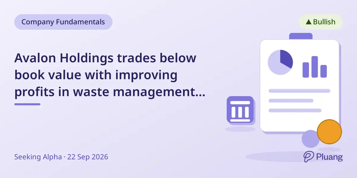 Avalon Holdings trades below book value with improving profits in waste management and real estate assets.