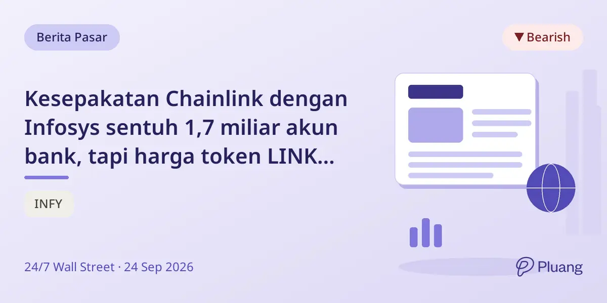 Kesepakatan Chainlink dengan Infosys sentuh 1,7 miliar akun bank, tapi harga token LINK turun 4%.