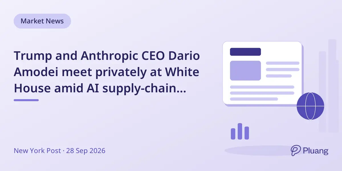 Trump and Anthropic CEO Dario Amodei meet privately at White House amid AI supply-chain dispute.