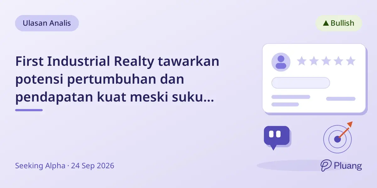 First Industrial Realty tawarkan potensi pertumbuhan dan pendapatan kuat meski suku bunga naik, panduan 2024 dinaikkan.