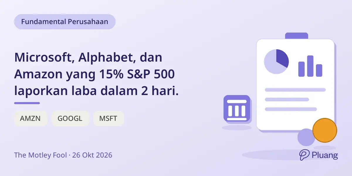 Microsoft, Alphabet, dan Amazon yang 15% S&P 500 laporkan laba dalam 2 hari.