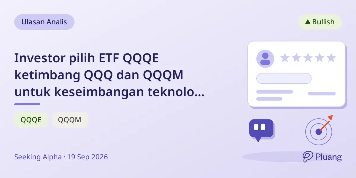 Investor pilih ETF QQQE ketimbang QQQ dan QQQM untuk keseimbangan teknologi dan potensi pertumbuhan AI.