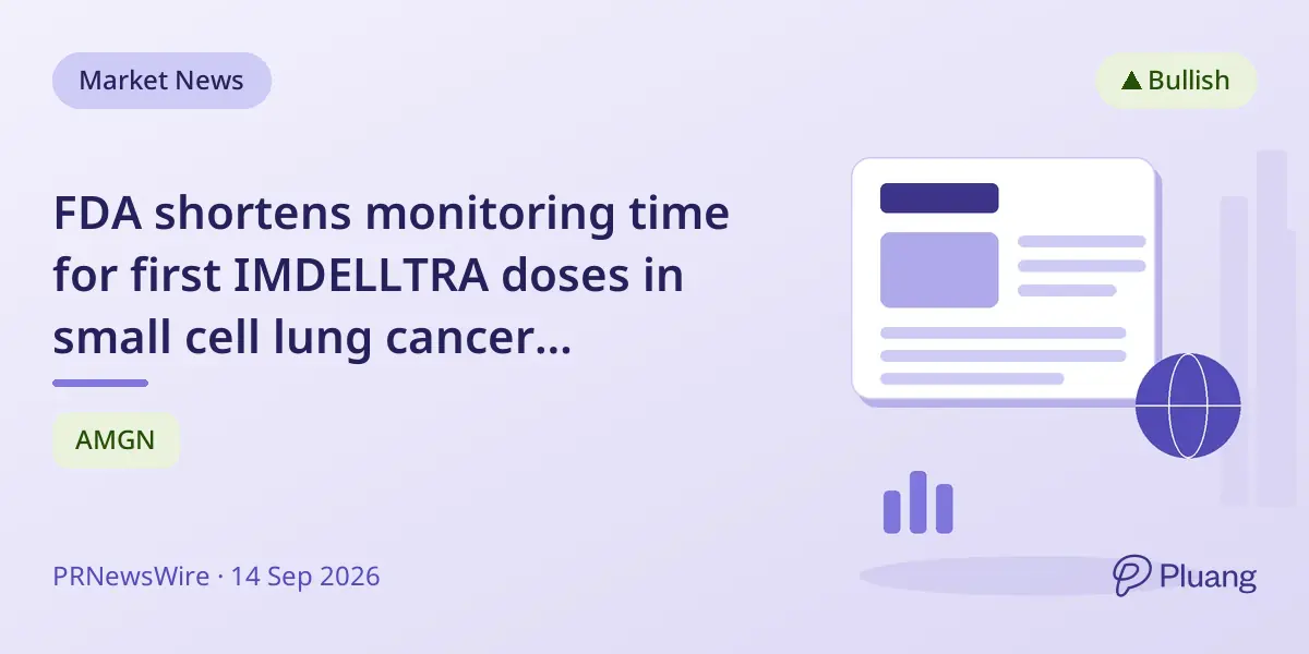 FDA shortens monitoring time for first IMDELLTRA doses in small cell lung cancer treatment