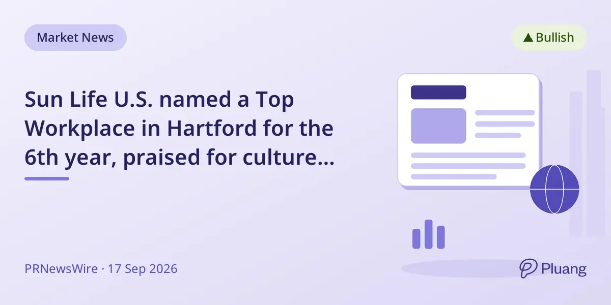 Sun Life U.S. named a Top Workplace in Hartford for the 6th year, praised for culture and employee benefits.