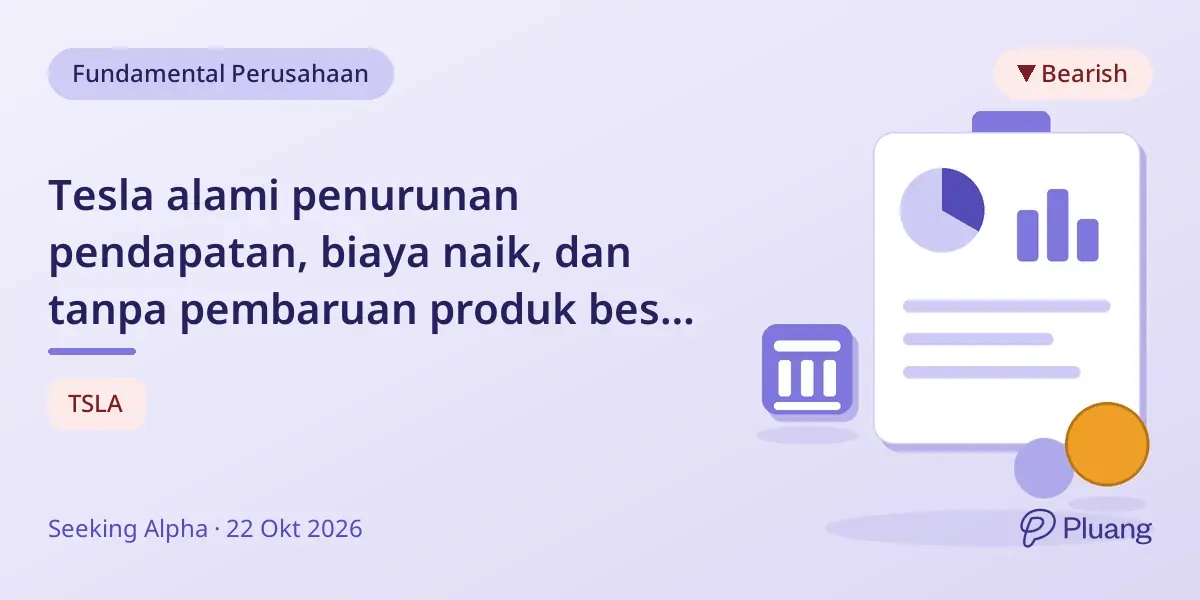 Tesla alami penurunan pendapatan, biaya naik, dan tanpa pembaruan produk besar hingga 2028 di tengah tantangan ke depan.