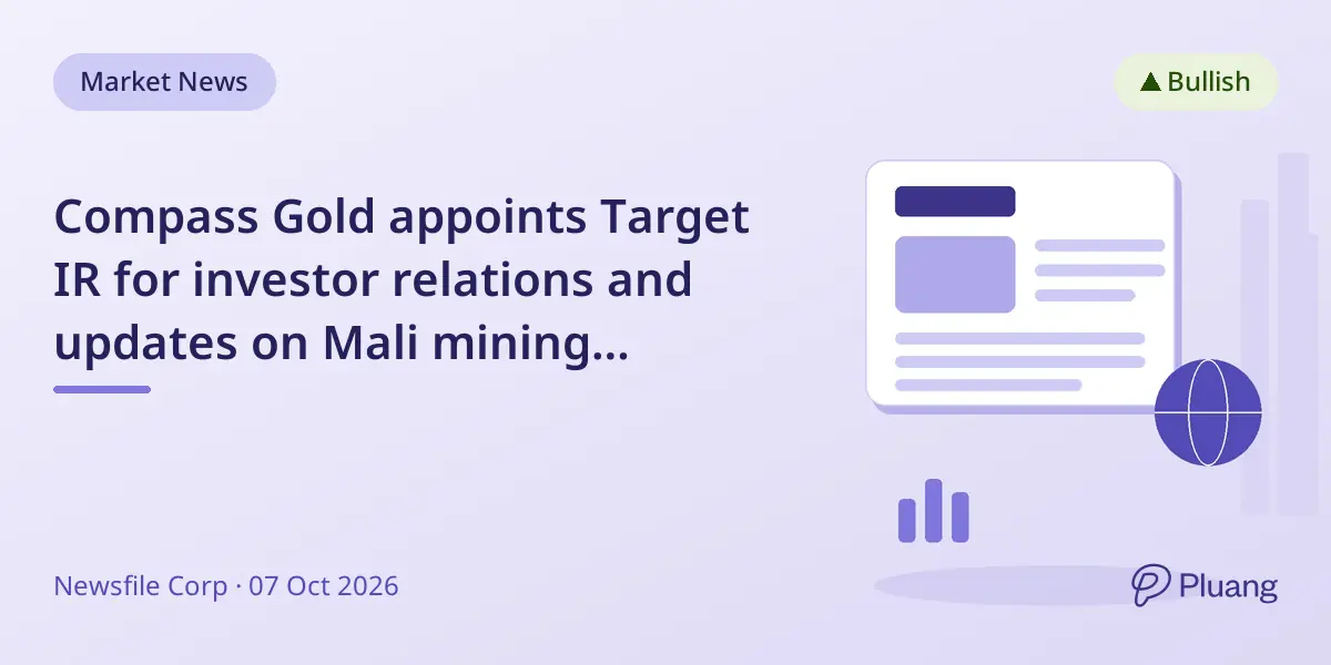 Compass Gold appoints Target IR for investor relations and updates on Mali mining progress