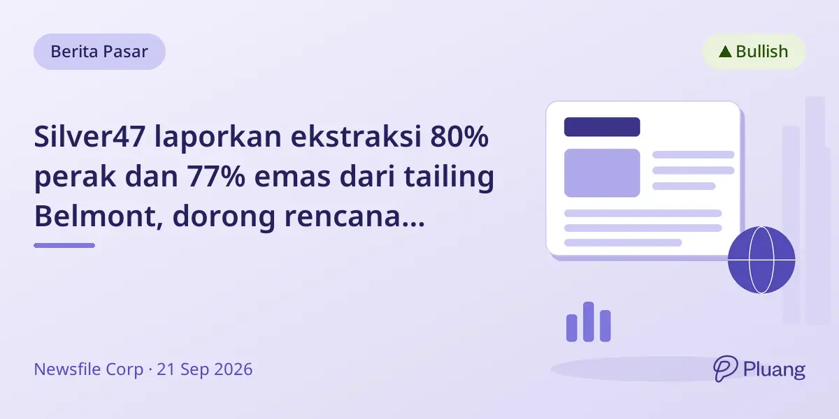 Silver47 laporkan ekstraksi 80% perak dan 77% emas dari tailing Belmont, dorong rencana pemrosesan ulang.