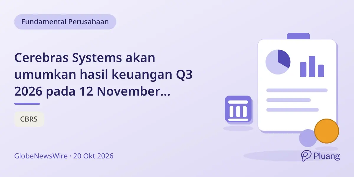Cerebras Systems akan umumkan hasil keuangan Q3 2026 pada 12 November dengan konferensi webcast langsung.