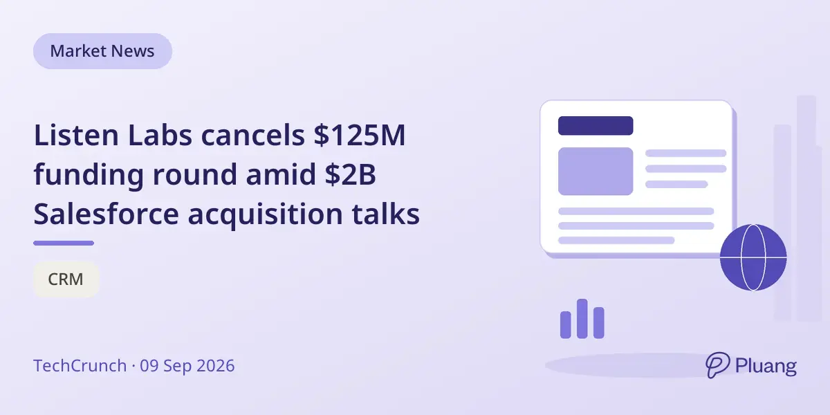 Listen Labs cancels $125M funding round amid $2B Salesforce acquisition talks