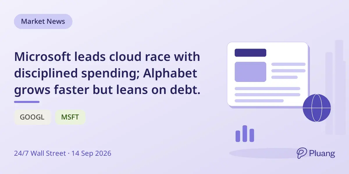 Microsoft leads cloud race with disciplined spending; Alphabet grows faster but leans on debt.