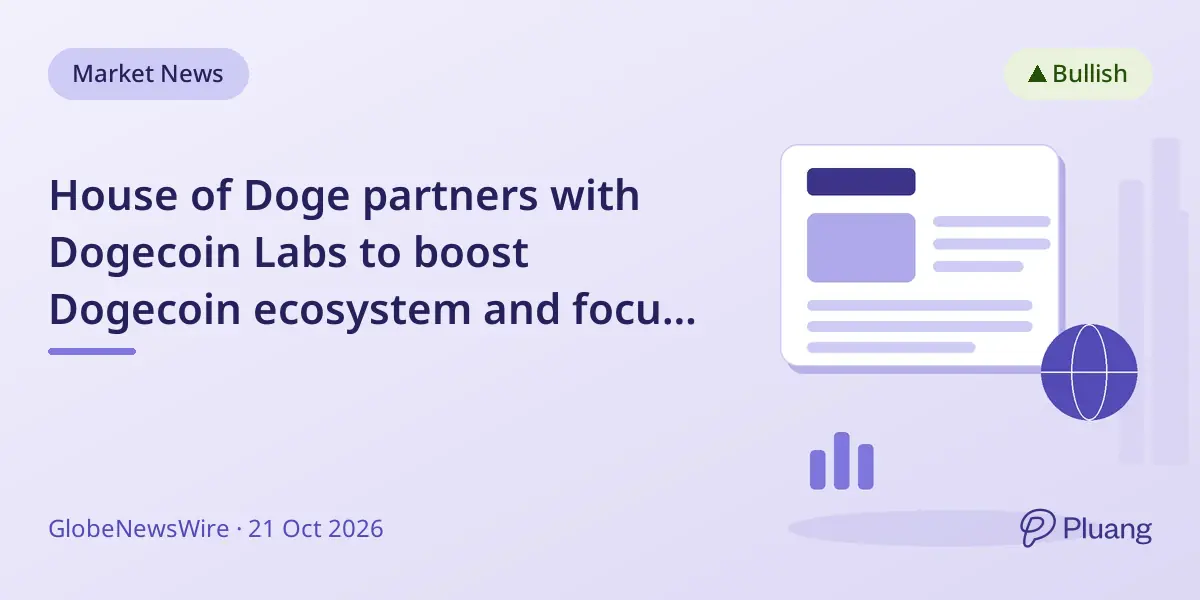 House of Doge partners with Dogecoin Labs to boost Dogecoin ecosystem and focus on tokenized investments