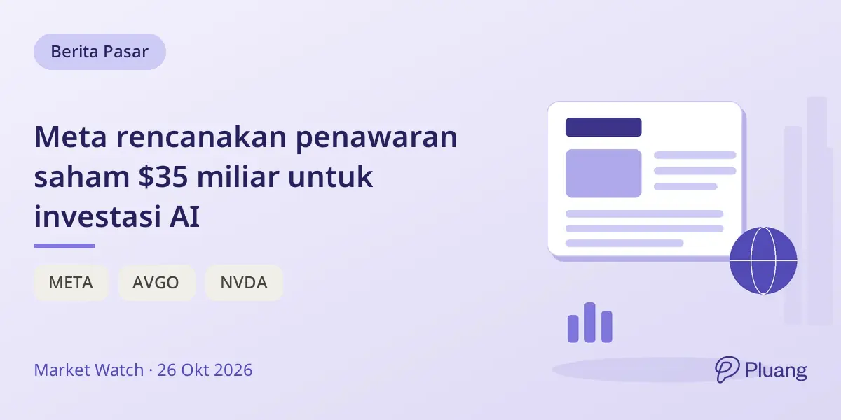 Meta rencanakan penawaran saham $35 miliar untuk investasi AI