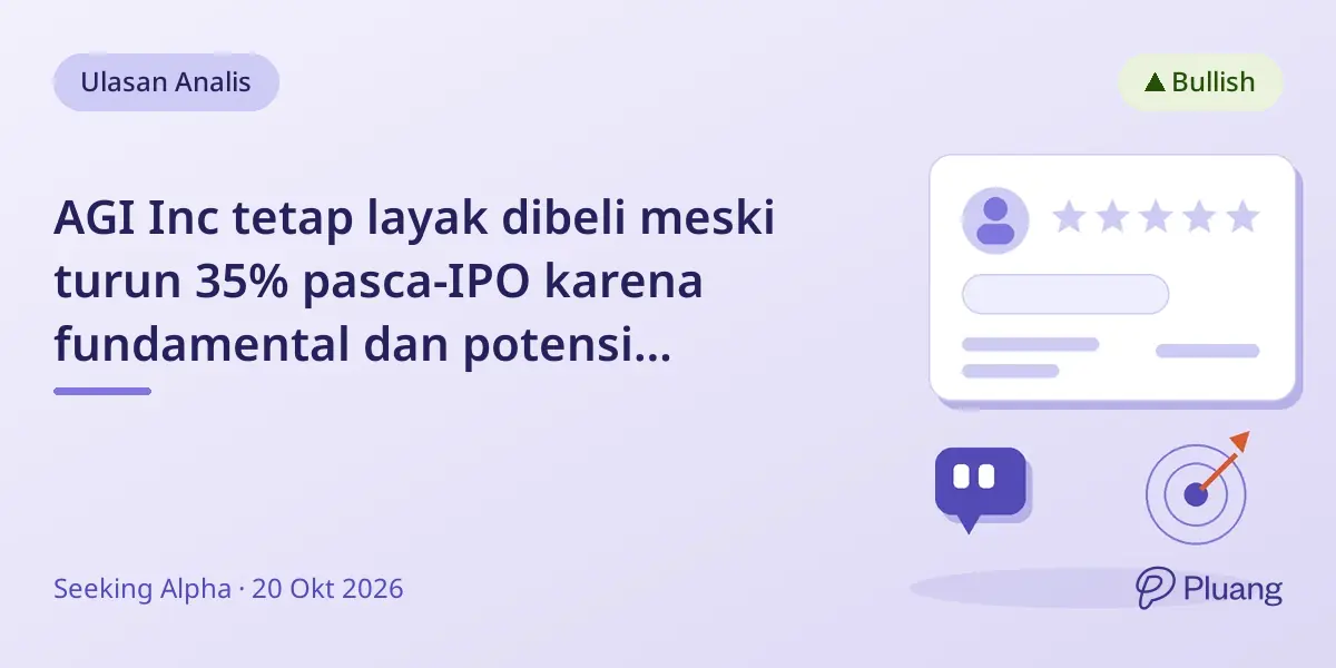 AGI Inc tetap layak dibeli meski turun 35% pasca-IPO karena fundamental dan potensi pertumbuhan kuat.