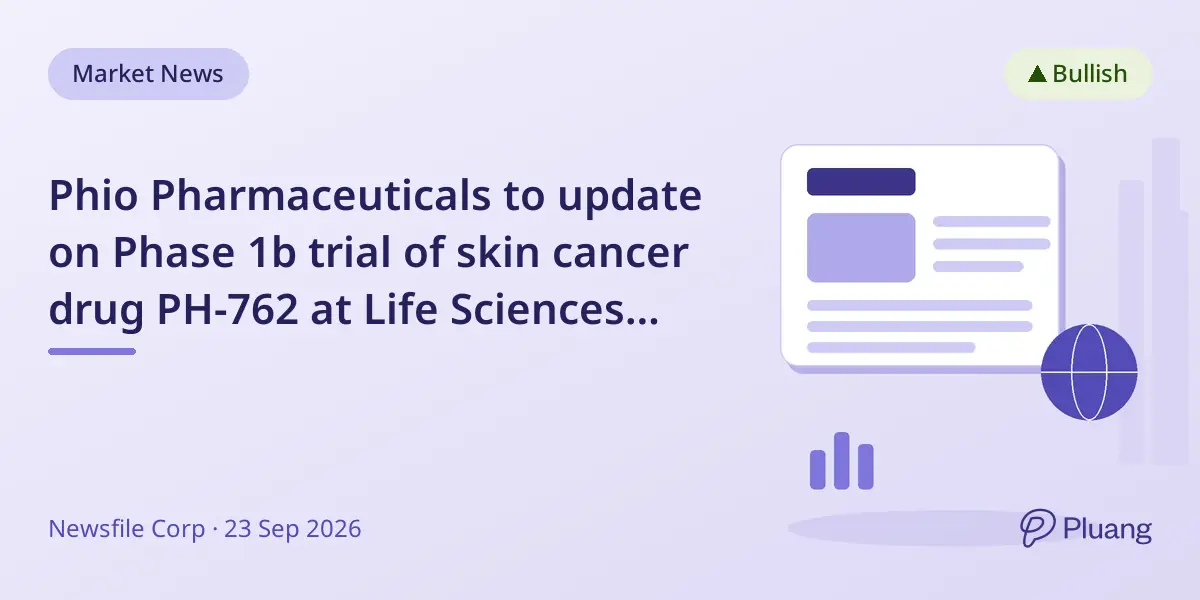 Phio Pharmaceuticals to update on Phase 1b trial of skin cancer drug PH-762 at Life Sciences Future 2026.