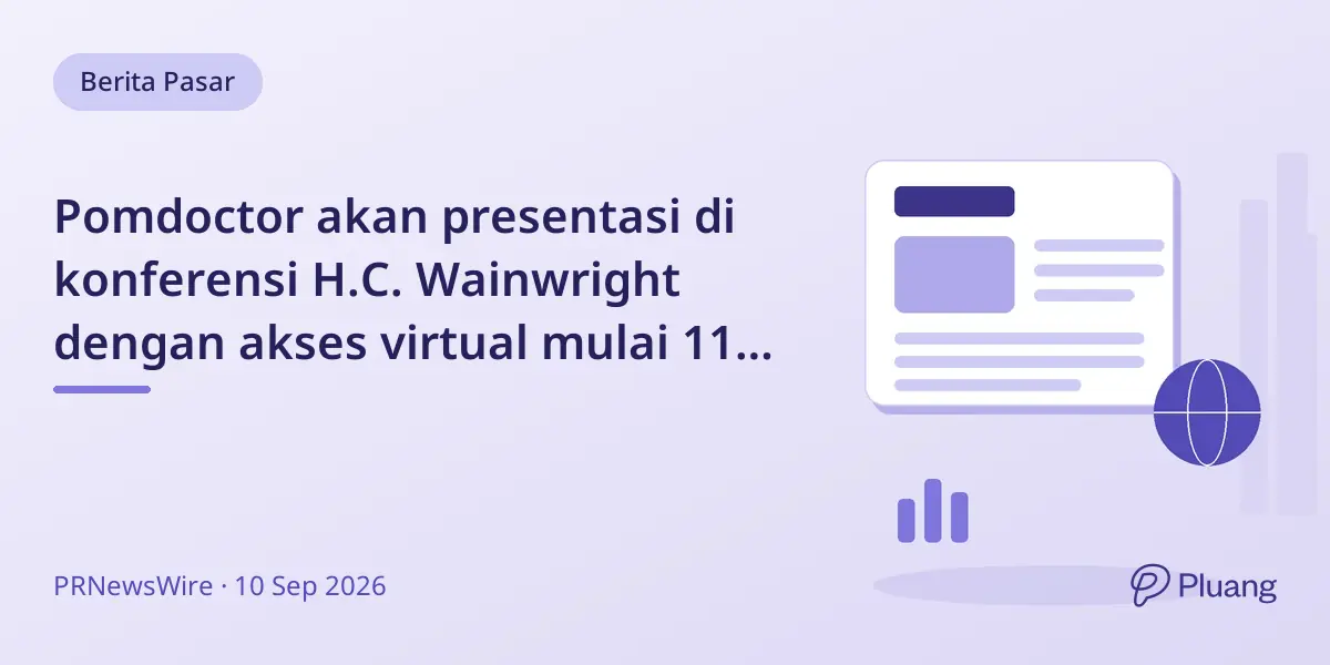Pomdoctor akan presentasi di konferensi H.C. Wainwright dengan akses virtual mulai 11 Sept 2026