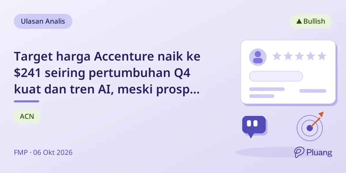 Target harga Accenture naik ke $241 seiring pertumbuhan Q4 kuat dan tren AI, meski prospek 2027 moderat.