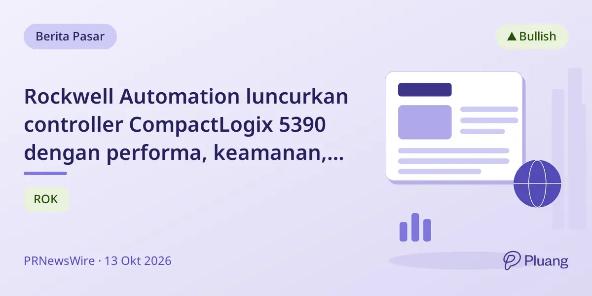 Rockwell Automation luncurkan controller CompactLogix 5390 dengan performa, keamanan, dan keselamatan lebih baik.