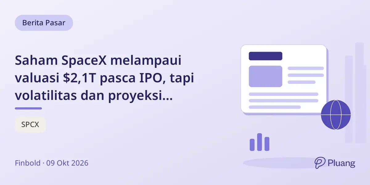 Saham SpaceX melampaui valuasi $2,1T pasca IPO, tapi volatilitas dan proyeksi beragam tetap ada.