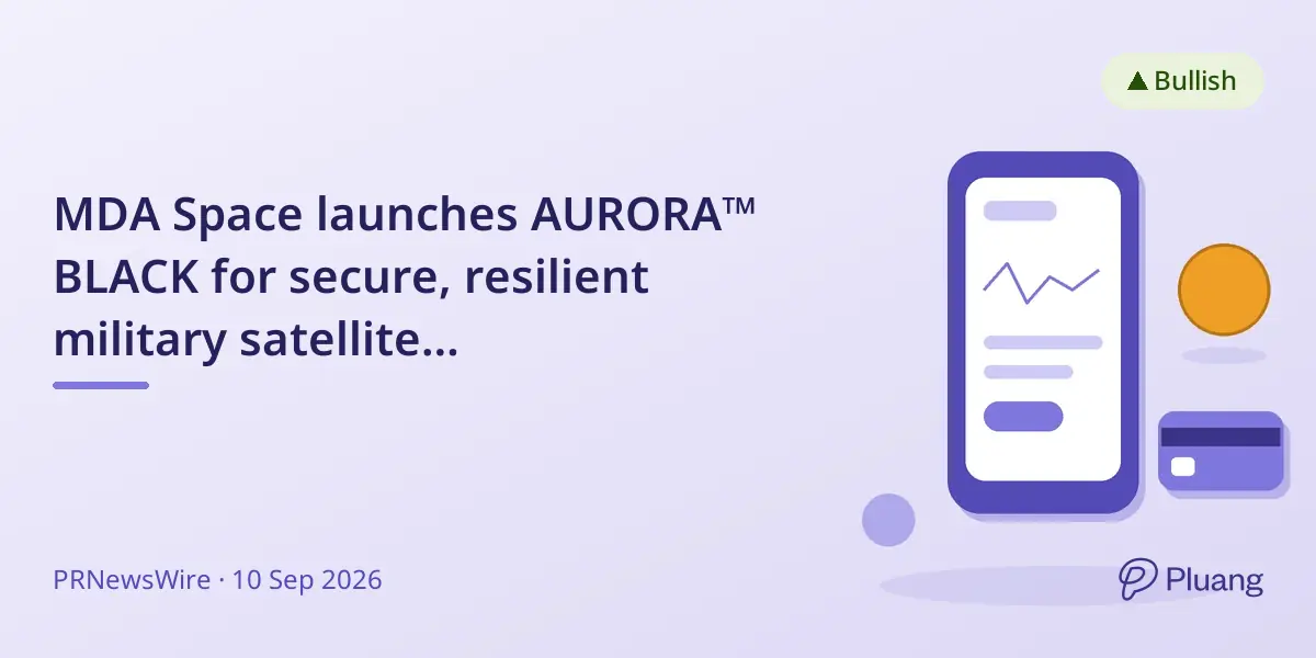 MDA Space launches AURORA™ BLACK for secure, resilient military satellite communications.