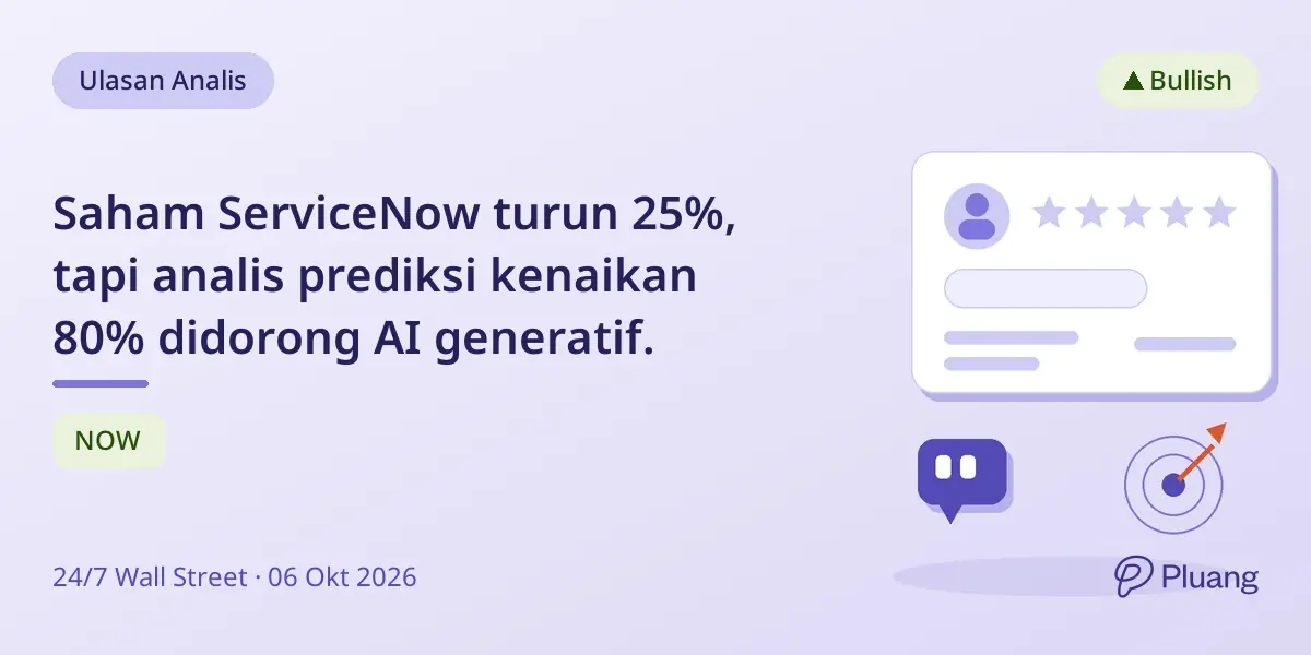 Saham ServiceNow turun 25%, tapi analis prediksi kenaikan 80% didorong AI generatif.