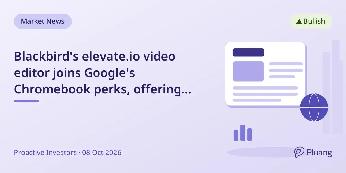 Blackbird's elevate.io video editor joins Google's Chromebook perks, offering discounts to millions of users