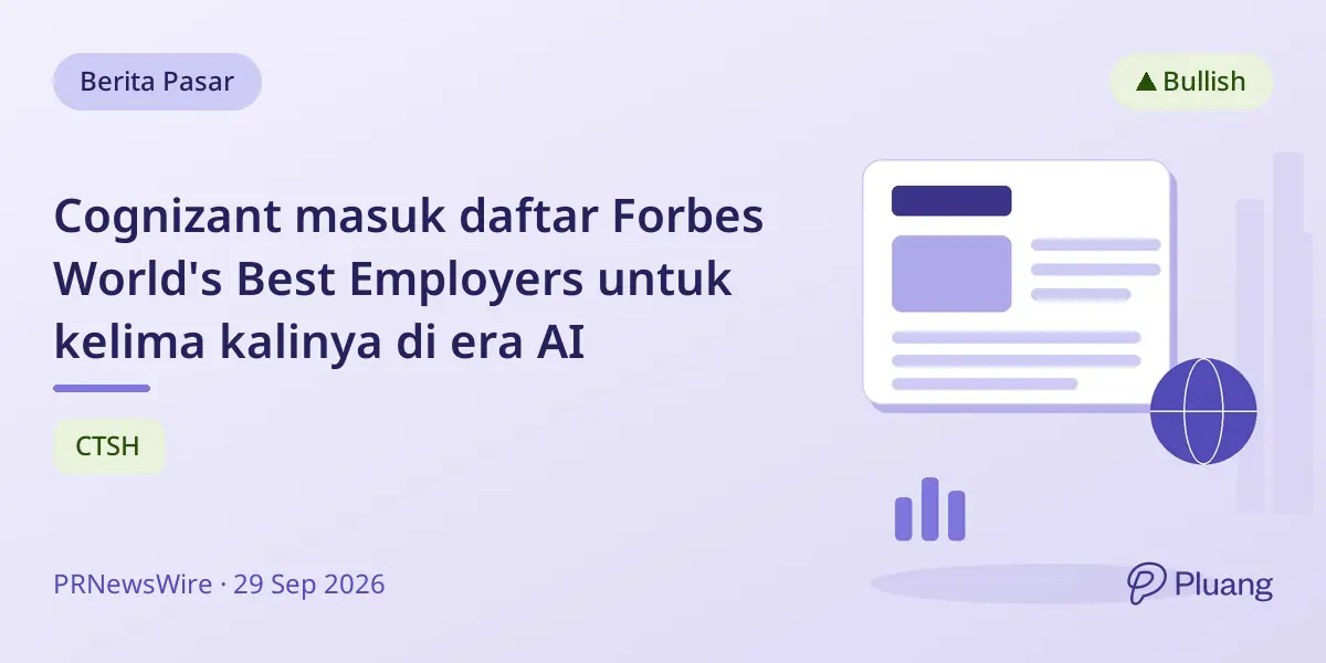 Cognizant masuk daftar Forbes World's Best Employers untuk kelima kalinya di era AI