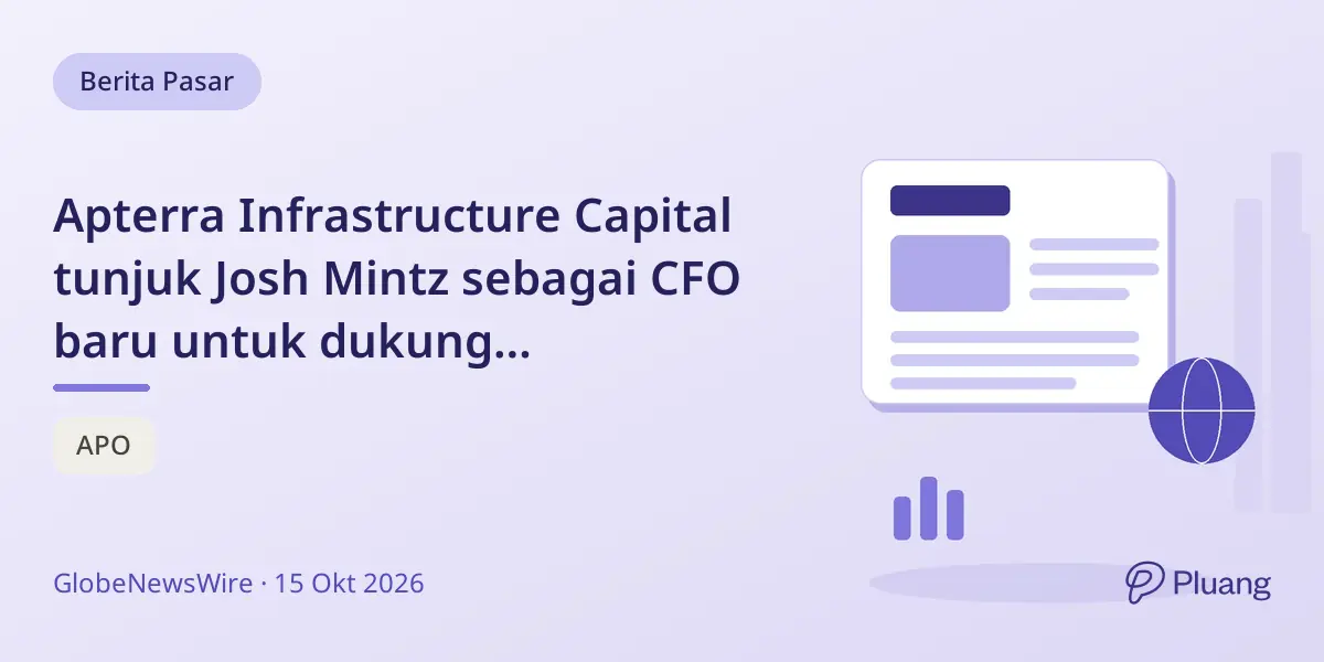 Apterra Infrastructure Capital tunjuk Josh Mintz sebagai CFO baru untuk dukung pertumbuhan.
