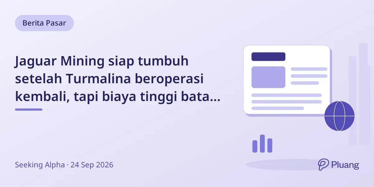 Jaguar Mining siap tumbuh setelah Turmalina beroperasi kembali, tapi biaya tinggi batasi kenaikan margin