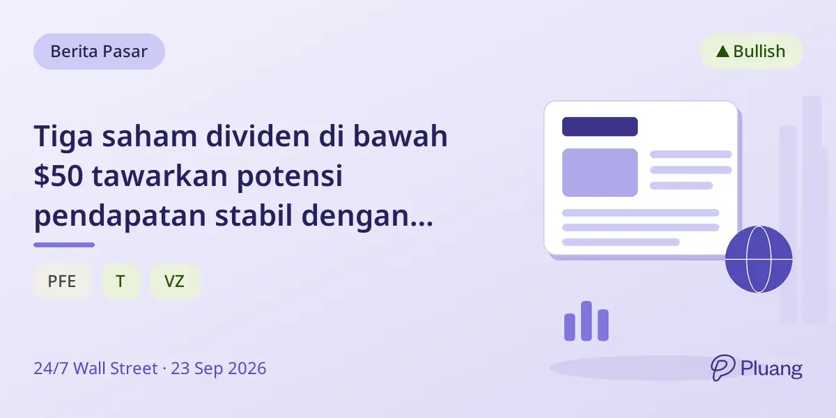 Tiga saham dividen di bawah $50 tawarkan potensi pendapatan stabil dengan investasi $3.000 hasilkan sekitar $167 per tahun.